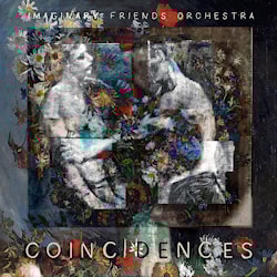 Imaginary Friends Orchestra - Coincidences  