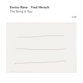 Enrico Rava / Fred Hersch - The Song Is You  