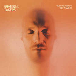 Timo Vollbrecht Fly Magic - Givers & Takers  