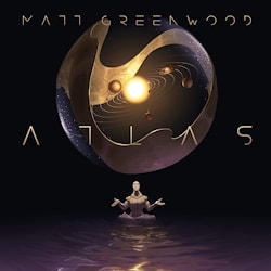 Matt Greenwood - Atlas  