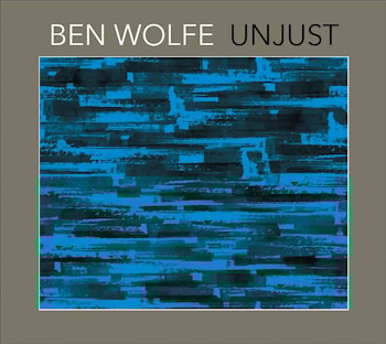 Ben Wolfe - Unjust  