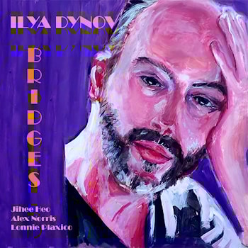 Ilya Dynov - Bridges  