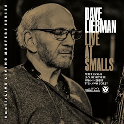 Dave Liebman - Live In Smalls  