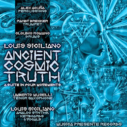 Louis Siciliano - Ancient Cosmic Truth  