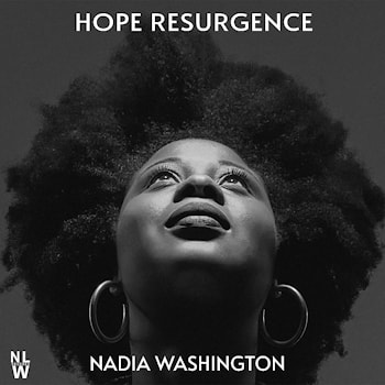 Nadia Washington - Hope Resurgence  
