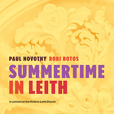 Paul Novotny / Robi Botos - Summertime in Leith  