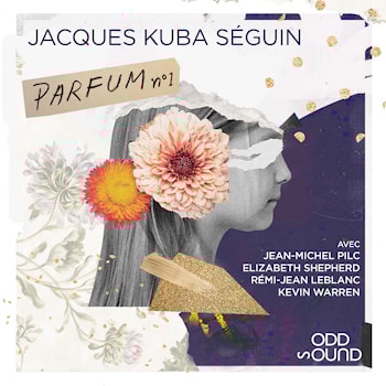 Jacques Kuba Séguin - Parfum #1  