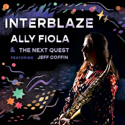 Ally Fiola & The Next Quest - Interblaze  