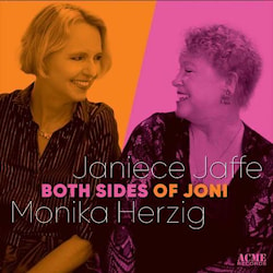 Monika Herzig / Janiece Jaffe - Both Sides of Joni  