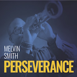 Melvin Smith - Perseverance  