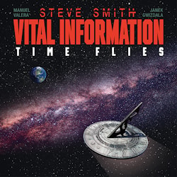 Steve Smith and Vital Information - Time Flies  