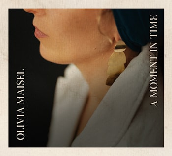 Olivia Maisel - A Moment in Time  