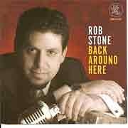 Rob Stone - Back Around Here  