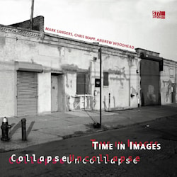 Mark Sanders - CollapseUncollapse: Time in Images  