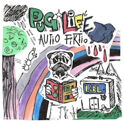 Pug Life - Autiofiktio  