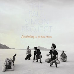 Lisa Lindsley & La Belle Époque - The Paul Simon Project  