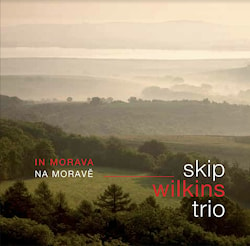 Skip Wilkins Trio - In Morava (Na Moravě)  
