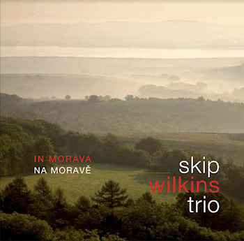 Skip Wilkins Trio - In Morava (Na Moravě)  