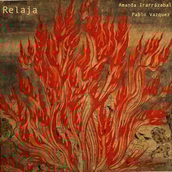 Amanda Irarrázabal / Pablo Vazquez - Relaja  
