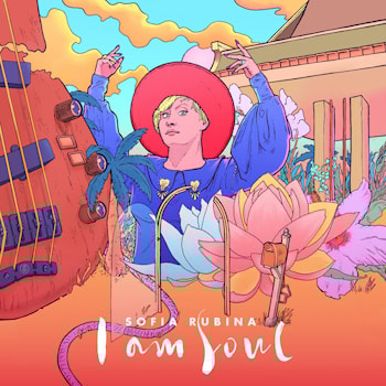Sofia Rubina - I Am Soul  