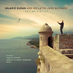 Hilario Duran and his Latin Jazz Big Band - Cry Me A River  