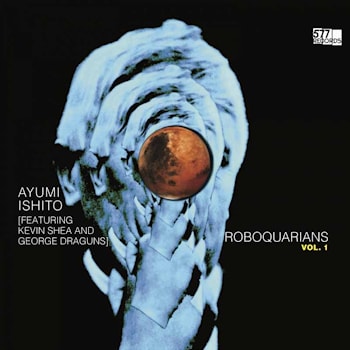 Ayumi Ishito - The Roboquarians, Vol. 1  