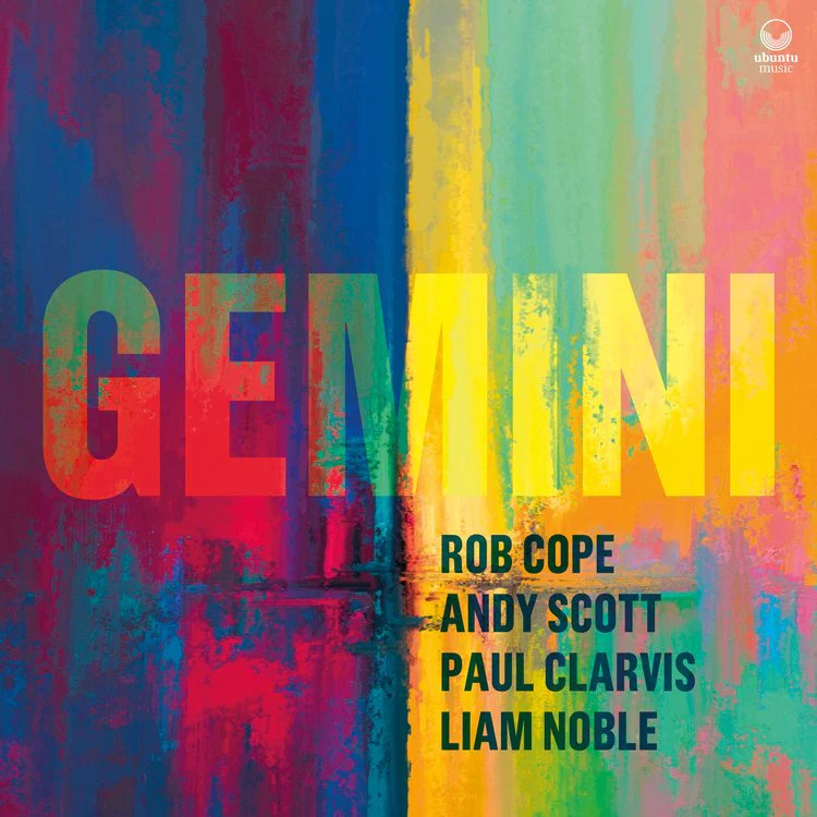 Rob Cope / Andy Scott / Paul Clarvis / Liam Noble - Gemini  