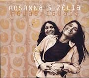 Rosanna & Zelia - Aguas=iguais  