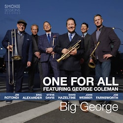 One for All Featuring George Coleman - Big George  