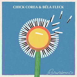 Chick Corea & Bela Fleck - Remembrance  