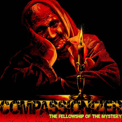 Compassionizer - The Fellowship of the Mystery  