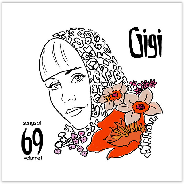 Gigi - Songs of ’69 Volume 1