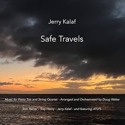 Jerry Kalaf - Safe Travels  