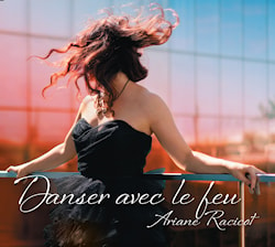 Ariane Racicot - Danser avec le feu  