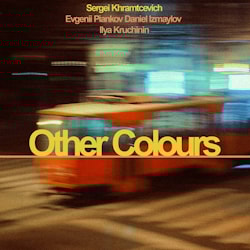Sergei Khramtcevich - Other Colours  