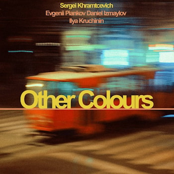 Sergei Khramtcevich - Other Colours  