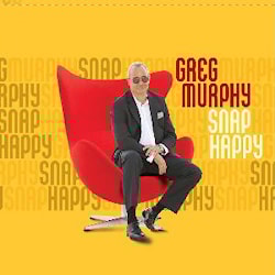 Greg Murphy - Snap Happy  