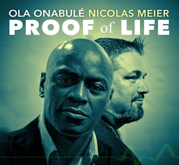 Ola Onabulé / Nicolas Meier - Proof of Life  