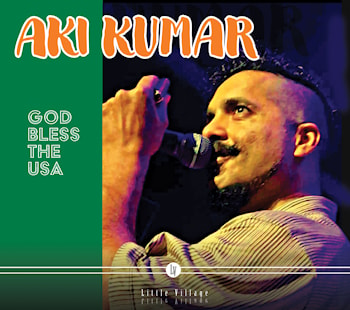 Aki Kumar - God Bless The USA  