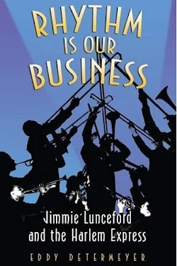 Rhythm Is Our Business - Jimmie Lunceford and The Harlem Express  