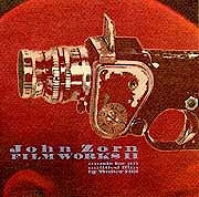 John Zorn - Filmworks II: Music for An Untitled Film By Walter Hill  