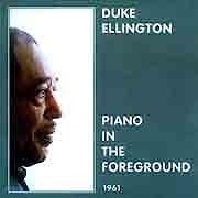 Duke Ellington - Piano in The Foreground  
