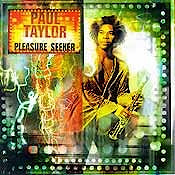 Paul Taylor - Pleasure Seeker  