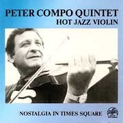 Peter Compo Quintet - Hot Jazz Violin / Nostalgia in Times Square  