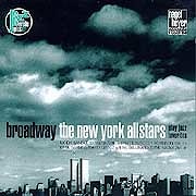 New York Allstars - Broadway. The New York Allstars Play Jazz Favorites  