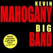 Kevin Mahogany - Big Band  