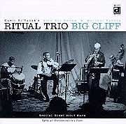 Ritual Trio - Big Cliff  