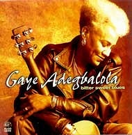 Gaye Adegbalola - Bitter Sweet Blues  