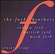 Ford Brothers - Center Stage  