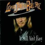 Long John Baldry - It Still Ain’t Easy  